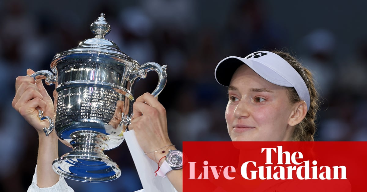 Elena Rybakina beats Aryna Sabalenka to win US Open for first time – as it happened